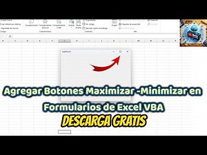 Agregar Botones Maximizar y Minimizar en Formularios de Excel VBA - PLANTILLA GRATIS