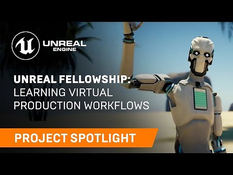 Learning Virtual Production Through the Unreal Fellowship | Spotlight | Unreal Engine