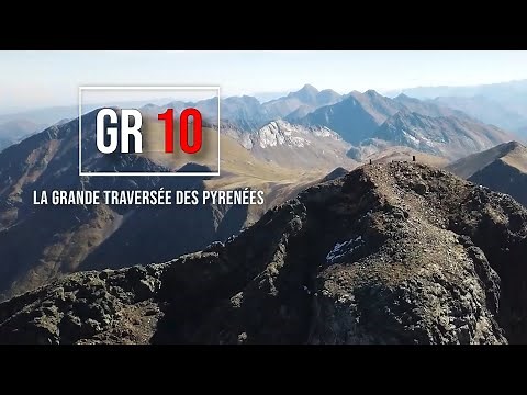 GR10 - La grande traversée des Pyrénées - L'intégrale