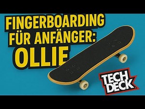Tech Deck (Fingerboard) Ollie Tutorial