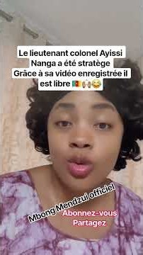Lieutenant Colonel Ayissi Nanga played it smart: He's free thanks to his pre-recorded video 🇨🇲🙌🏽😂