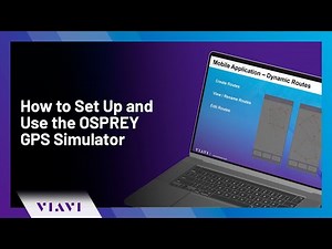 How to Set Up and Use the OSPREY GPS Simulator
