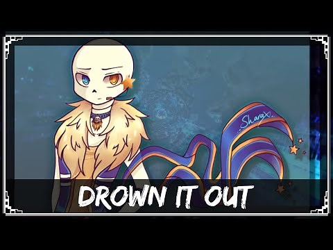 [Outertale Original] SharaX - Drown It Out (Sans & Papyrus Vocals)