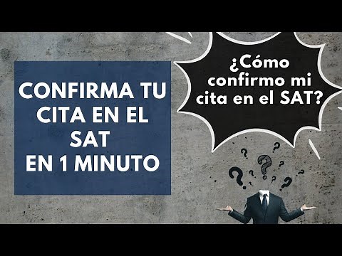 CÓMO CONFIRMAR UNA CITA EN EL SAT 2024 || CONFIRMA TU CITA EN UN MINUTO.