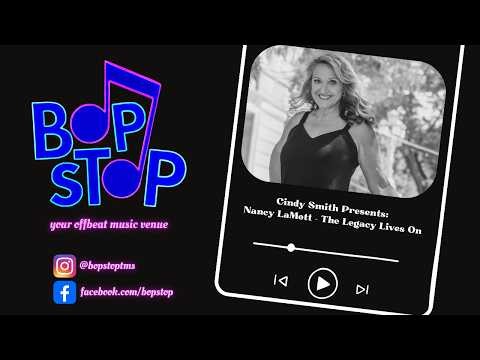 Cindy Smith Presents: Nancy LaMott - The Legacy Lives On - Live @ BOP STOP