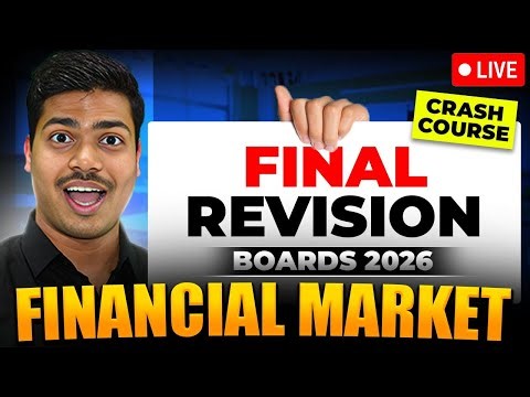 FINANCIAL MARKET | FINAL REVISION 🔴LIVE WITH KEY WORDS | CLASS 12 BUSINESS STUDIES BOARDS 2026