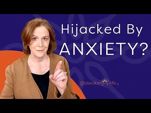 All Anxiety Is An Amygdala Hijack