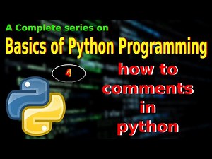#4 - How to Comments in Python