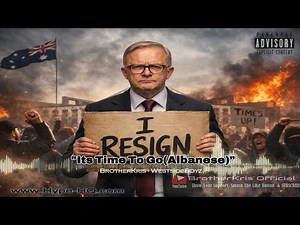 This Australian Albanese Protest Song Is Going Viral - ITS TIME TO GO