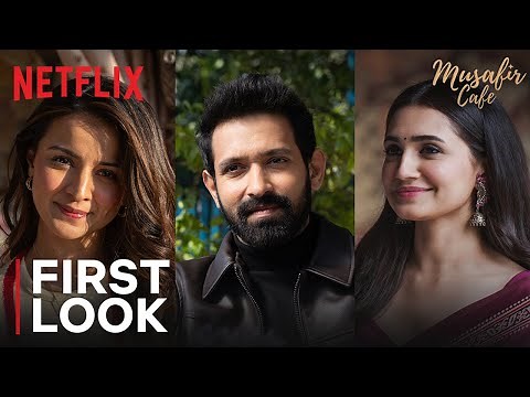 Musafir Cafe | First Look | Vikrant Massey, Vedika Pinto, Mahima Makwana | Netflix India