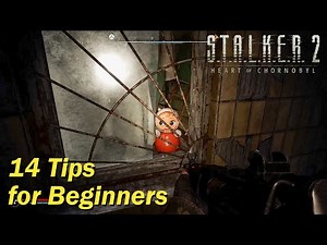 Stalker 2 Beginner's Guide - Essential Tips and Tricks to Survive the Zone