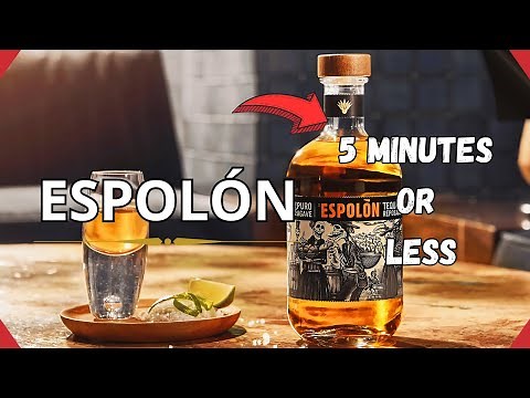 All you need to know about Espolón Tequila in 5 minutes or less!