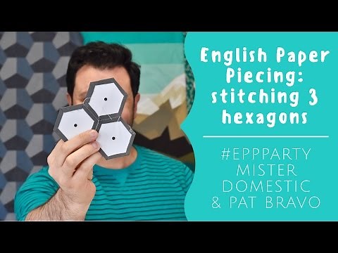 English Paper Piecing: Stitching 3 Hexagons with Mx Domestic