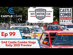 Combe TV – Episode 99: DAE Castle Combe Stage Rally 2025 Preview