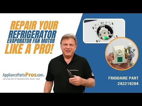 How To Replace A Frigidaire/Electrolux Refrigerator Evaporator Fan Motor 242219204