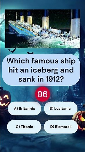 Which Ship Hit an Iceberg and Sank in 1912? 🚢