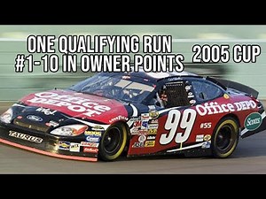 2005 NASCAR NEXTEL Cup Series Qualifying Laps (Part 1)