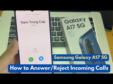 Samsung Galaxy A17: How to Answer/Reject Incoming Calls