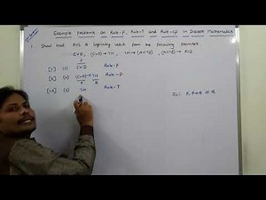 PART-1: INFERENCE RULES | EXAMPLES PROBLEMS ON INFERENCE RULES(RULE-P,RULE-T) | RULE - P | RULE -T |