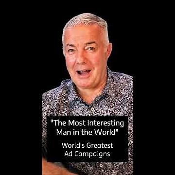 The Most Interesting Man in the World - World's Greatest Ad Campaigns #marketingcampaign
