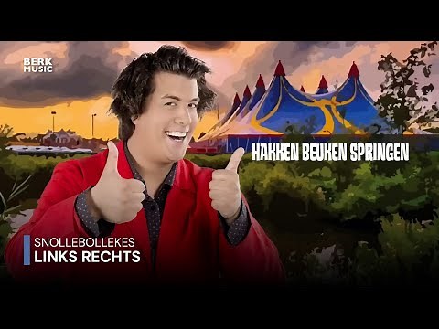 Snollebollekes - Links Rechts (Officiële Videoclip)