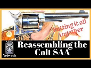 Colt Single Action Army: Reassembly
