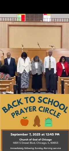 Join us for our annual Back-to-School prayer circle! 🙏🏽 #churchofgodofchicago #prayer #back2school