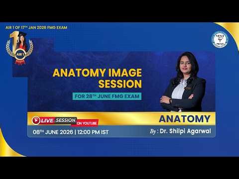 MIST bring Image session from Anatomy on 8th June 2026 for 28th June 2026 FMG Exam,