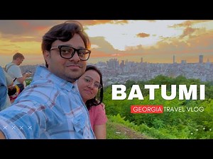 Batumi | Georgia Travel Video | Where Modern Meets Ancient on the Black Sea