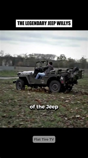 The Car That Revolutionized History - Jeep Willys History