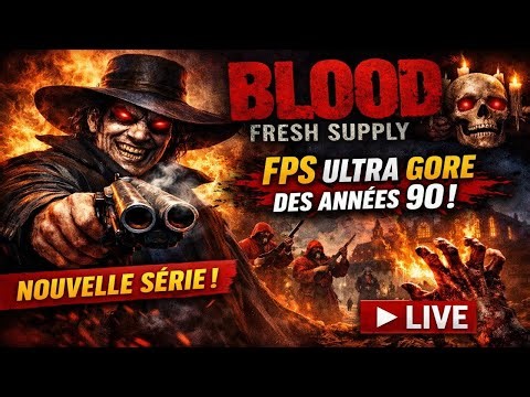 💀 Je découvre Blood Fresh Supply en LIVE ! Le FPS rétro le plus violent ?