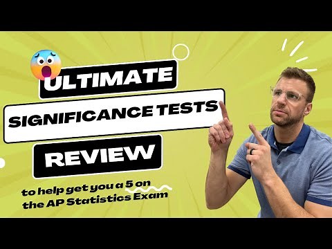 Ultimate Significance Test Review for AP Stats Exam to Score a 5