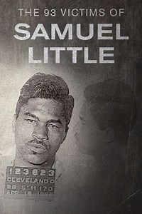 The 93 Victims of Samuel Little (2020) - TV Show