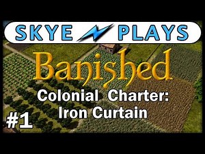 BANISHED Colonial Charter EP 1◀ BEST CITY BUILDING GAMES 2017 ► Gameplay/Tips