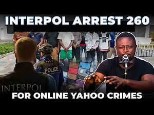 Interpol Arrest 260 from 14 African Countries for Yahoo Cyber Crimes