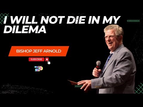 I Will Not Die In My Dilema // Jeff Arnold // BOTT 1999