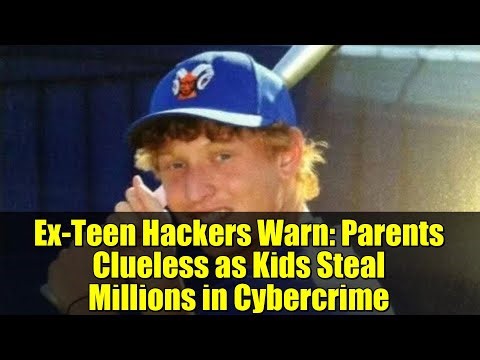 Ex-Teen Hackers Warn: Parents Clueless as Kids Steal Millions in Cybercrime