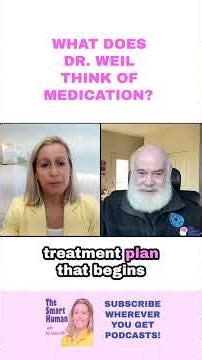 Dr. Andrew Weil on Medication