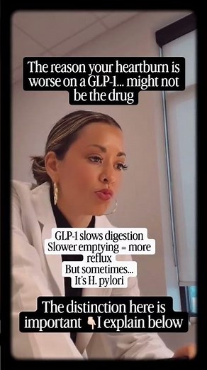 😳The reason your heartburn may be worse on a GLP-1… might not be the medication alone