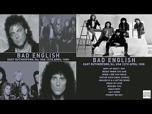 Bad English ~ Live in East Rutherford, NJ April 12, 1990 Concert [Audio]