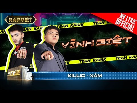 Xám VS Killic - Vĩnh Biệt - Team Karik | Rap Việt - Mùa 2 [MV Lyrics]