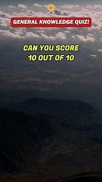 General Knowledge Quiz 3 | How Many Can You Get Right?!