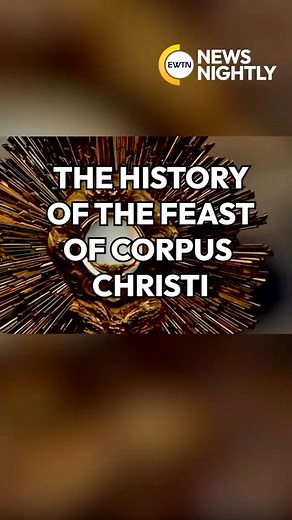 27K views · 1.8K reactions | Did you know a Eucharistic miracle in the 13th century led to the feast of Corpus Christi? | EWTN News Nightly | Facebook