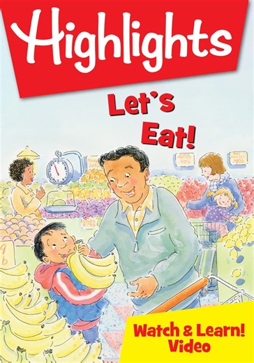 Highlights Watch & Learn!: Let's Eat! - stream