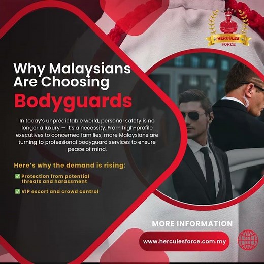 Why More Malaysians Are Hiring Bodyguards | VIP Protection by Hercules Force #securityguard