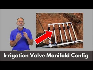 Valve Manifold Configuration for Sprinkler Systems | Irrigation Training