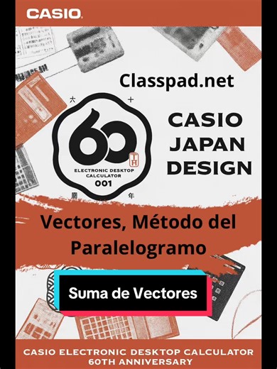 Suma de #Vectores por el método del Paralelogramo utilizando el #Classpad de #Casio la mejor #Calculadora te incluye un software para el mejor aprendizaje científico matematico