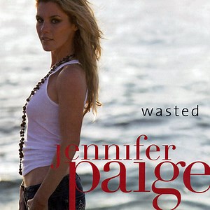 Jennifer Paige - Wasted