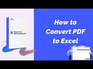 How to Convert PDF to Excel Using Wondershare PDF Converter Pro