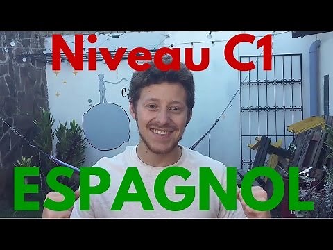 le niveau C1 en espagnol